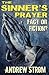 THE SINNER'S PRAYER - FACT or FICTION?- How to get Saved the Bible Way