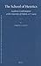 The School of Heretics: Academic Condemnation at the University of Oxford, 1277-1409 (Education and Society in the Middle Ages and Renaissance, 40)