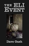 THE ELI EVENT by Dave Gash