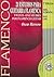21 Estudios Para Guitarra Flamenca / 21 Studies for Flamenco Guitar: Basic Level (English and Spanish Edition)