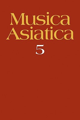 Musica Asiatica: Volume 5 (Paperback)