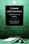 Literacy and Literacies: Texts, Power, and Identity (Studies in the Social and Cultural Foundations of Language, Series Number 22)