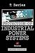 Protection of Industrial Power Systems by T. Davies