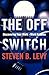 The Off Switch: Discovering Your Work-Work Balance