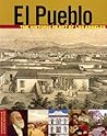 El Pueblo: The Hi...