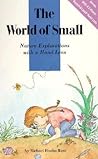 The World of Small: Nature Explorations With a Hand Lens/Book and Hand Lens