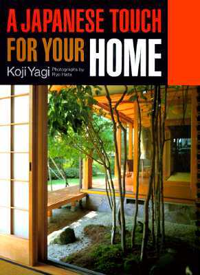 A Japanese Touch for Your Home (Perfect Paperback)