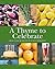 A Thyme to Celebrate: Fresh, Classic Recipes for All of Life's Celebrations