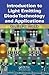 Introduction to Light Emitting Diode Technology and Applications