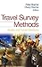 Travel Survey Methods by Peter Stopher