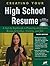 Creating Your High School Resume by Kathryn Kraemer Trourman