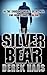 The Silver Bear (Silver Bear, #1)