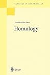 Homology (Classics in Mathematics)