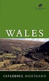 Exploring Woodland: Wales