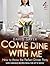 Come Dine With Me: Dinner P...