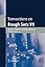 Transactions on Rough Sets VII: Commemorating the Life and Work of Zdzislaw Pawlak, Part II (Lecture Notes in Computer Science, 4400)