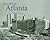 Remembering Atlanta