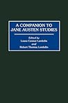 A Companion to Jane Austen Studies A Companion to Jane Austen Studies