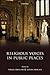 Religious Voices in Public Places