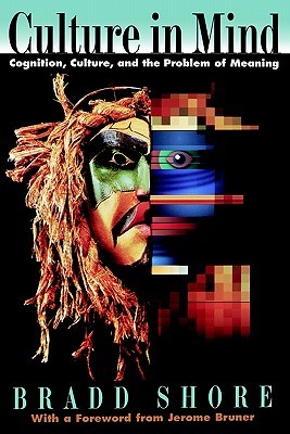 Culture in Mind: Cognition, Culture, and the Problem of Meaning (Paperback)