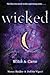 Wicked by Nancy Holder Wicked by Nancy Holder