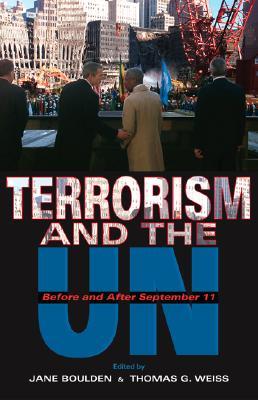 Terrorism and the UN: Before and After September 11 (Paperback)
