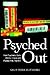 Psyched Out: How Psychiatry Sells Mental Illness and Pushes Pills That Kill