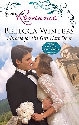 Miracle for the Girl Next Door (The Brides of Bella Rosa #3)