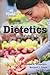 Dietetics: Practice and Future Trends