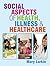 Social aspects of health, i...