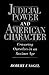 Judicial Power and American Character: Censoring Ourselves in an Anxious Age