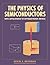 The Physics of Semiconductors by Kevin F. Brennan