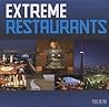 Extreme Restaurants (English, French and German Edition)