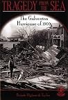 Tragedy from the Sea: The Galveston Hurricane of 1900 (Cover-To-Cover Chapter 2 Books: Natural Disasters) Tragedy from the Sea: The Galveston Hurricane of 1900 (Cover-To-Cover Chapter 2 Books: Natural Disasters)