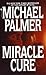 Miracle Cure