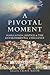 A Pivotal Moment: Populatio...
