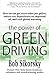 Power of Green Driving : How we can get more miles per gallon, reduce our dependence on imported oil: How We Can Get More Miles Per Gallon And Reduce Our Dependence on Imported Oil
