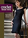 Crochet That Fits by Mary Jane Hall