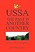 USSA: The Past is Another Country: A novel of alternative history