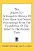 The Jesuits V2: A Complete History Of Their Open And Secret Proceedings From The Foundation Of The Order To The Present Time