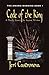 Code of the King: A Deadly Search for Ancient Wisdom - Award-Winning Book 1 of the Master of the Edge Supernatural Thriller Trilogy