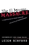 The El Mozote Massacre: Anthropology and Human Rights (Hegemony and Experience)