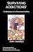 Surviving Addictions: Confe...