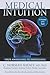 Medical Intuition: Your Awa...