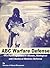 ABC Warfare Defense: The Fu...
