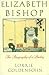 Elizabeth Bishop: The Biography of a Poetry