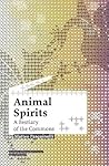 Animal Spirits: A Bestiary of the Commons (Studies in Network Cultures) Animal Spirits: A Bestiary of the Commons (Studies in Network Cultures)
