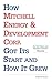 How Mitchell Energy & Development Corp. Got Its Start and How It Grew: An Oral History and Narrative Overview
