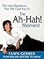 The Ah-Hah! Moment by Fawn Germer