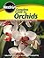 Complete Guide to Orchids